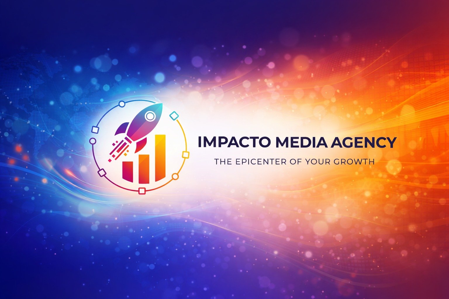 Impacto Media Agency - The Epicenter of Your Growth